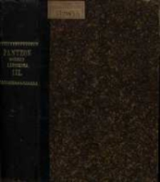 Panteon wiedzy ludzki&eacute;j lub Pantologia, encyklopedya wszech nauk i umiejętności, propedeutyka powszechna i wielki system filozofii. T. 3 / przez Bronisława Trentowskiego.