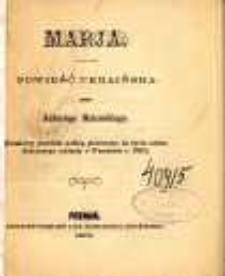 Marja : powieść ukraińska przez Antoniego Malczewskiego.