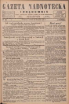 Gazeta Nadnotecka i Orędownik: pismo poświęcone sprawie polskiej na ziemi nadnoteckiej 1926.08.14 R.6 Nr185