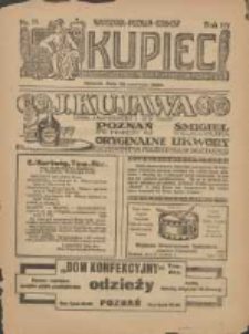 Kupiec: największe i najstarsze polskie pismo kupiecko-przemysłowe: centralny organ urzędowy Związku Towarzystw Kupieckich byłej dzielnicy pruskiej 1920.06.22 R.14 Nr25