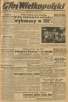 Głos Wielkopolski. 1947.11.15 R.3 nr314 Wyd.ABC