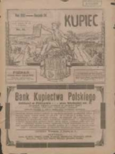 Kupiec: największe i najstarsze polskie pismo kupiecko-przemysłowe: centralny organ urzędowy Związku Towarzystw Kupieckich byłej dzielnicy pruskiej 1921.03.22 R.15 Nr12