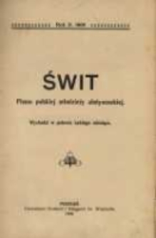 Świt. R. 2, 1909, spis treści