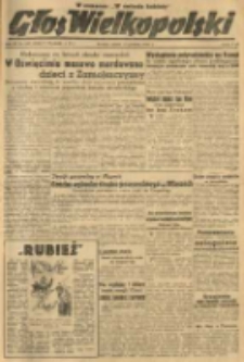 Głos Wielkopolski. 1947.12.13 R.3 nr342 Wyd.ABC