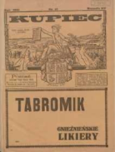 Kupiec: największe i najstarsze polskie pismo kupiecko-przemysłowe: centralny organ urzędowy Związku Towarzystw Kupieckich byłej dzielnicy pruskiej 1921.07.05 R.15 Nr27