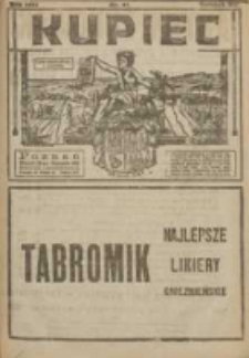 Kupiec: największe i najstarsze polskie pismo kupiecko-przemysłowe: centralny organ urzędowy Związku Towarzystw Kupieckich byłej dzielnicy pruskiej 1921.11.22 R.15 Nr47