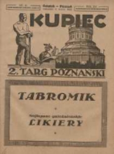Kupiec: najstarszy i największy Tygodnik Handlowo - Przemysłowy w Polsce; centralny organ Związku Towarzystw Kupieckich Zachodniej Polski; 2 Targ Poznański 1922.03.09 R.16 Nr10