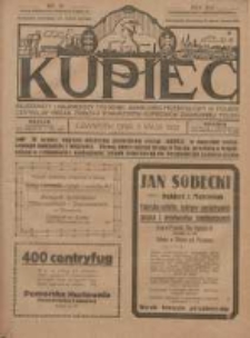Kupiec: najstarszy i największy Tygodnik Handlowo - Przemysłowy w Polsce; centralny organ Związku Towarzystw Kupieckich Zachodniej Polski 1922.05.11 R.16 Nr19