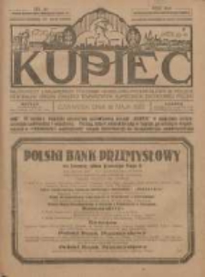 Kupiec: najstarszy i największy Tygodnik Handlowo - Przemysłowy w Polsce; centralny organ Związku Towarzystw Kupieckich Zachodniej Polski 1922.05.18 R.16 Nr20