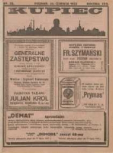Kupiec Tygodnik: najstarszy i największy tygodnik kupiecko- przemysłowy w Polsce; centralny organ organizacyj kupieckich zachodniej Polski 1923.06.30 R.17 Nr25