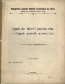Quid de Babrii po&euml;tae vita indagari possit, quaeritur