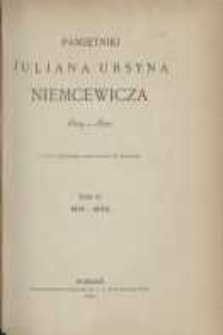 Pamiętniki Juljana Ursyna Niemcewicza : 1811-1820 [i.e. 1809-1820] : po raz pierwszy z autograf&oacute;w wydane. T.2, T. 2, 1813-1820