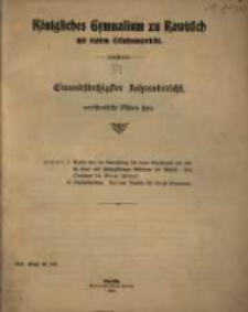 Jahresbericht Königliches Gymnasium zu Rawitsch mit Realem Ersatzunterricht : veröffentlicht Ostern...51.1904 (1904)