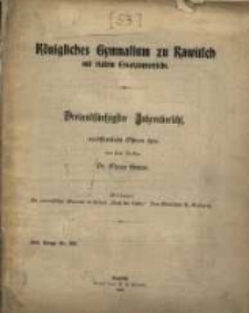Jahresbericht K&ouml;nigliches Gymnasium zu Rawitsch mit Realem Ersatzunterricht : ver&ouml;ffentlicht Ostern...53.1906 (1906)