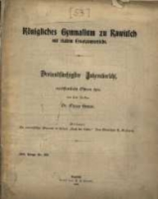 Jahresbericht Königliches Gymnasium zu Rawitsch mit Realem Ersatzunterricht : veröffentlicht Ostern...53.1906 (1906)