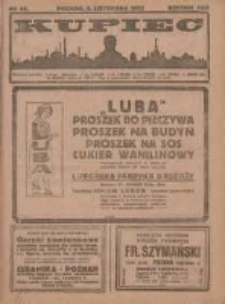 Kupiec Tygodnik: najstarszy i największy tygodnik kupiecko- przemysłowy w Polsce; centralny organ organizacyj kupieckich zachodniej Polski 1923.11.09 R.17 Nr44