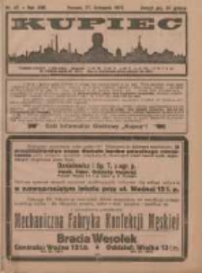 Kupiec Tygodnik: najstarszy i największy tygodnik kupiecko- przemysłowy w Polsce; centralny organ organizacyj kupieckich zachodniej Polski 1923.11.27 R.17 Nr47