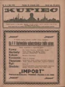 Kupiec Tygodnik: najstarszy i największy tygodnik kupiecko- przemysłowy w Polsce; centralny organ organizacyj kupieckich zachodniej Polski 1924.01.19 R.18 Nr3