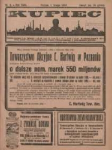 Kupiec Tygodnik: najstarszy i największy tygodnik kupiecko- przemysłowy w Polsce; centralny organ organizacyj kupieckich zachodniej Polski 1924.02.01 R.18 Nr5