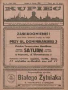 Kupiec Tygodnik: najstarszy i największy tygodnik kupiecko- przemysłowy w Polsce; centralny organ organizacyj kupieckich zachodniej Polski 1924.02.08 R.18 Nr6