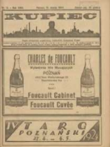 Kupiec Tygodnik: najstarszy i największy tygodnik kupiecko- przemysłowy w Polsce; centralny organ organizacyj kupieckich zachodniej Polski 1924.03.15 R.18 Nr11