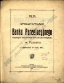 Sprawozdanie Banku Parcelacyjnego Eingetragene Genossenschft mit beschränkter Haftpflicht w Poznaniu z czynności w roku. R. 21. 1917 (1918)