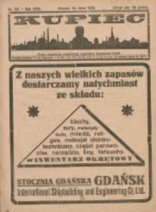 Kupiec Tygodnik: najstarszy i największy tygodnik kupiecko- przemysłowy w Polsce; centralny organ organizacyj kupieckich zachodniej Polsk 1924.07.15 R.18 Nr28