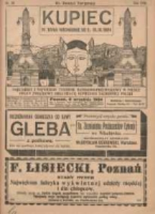Kupiec Tygodnik: najstarszy i największy tygodnik kupiecko- przemysłowy w Polsce; centralny organ organizacyj kupieckich zachodniej Polsk; 4 Targi Wschodnie. Trzecii zeszyt targowy 1924.09.09 R.18 Nr36