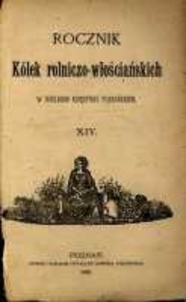 Rocznik Kółek Rolniczo-Włościańskich w Wielkiem Księstwie Poznańskiem. 1888 T.13