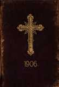 Ordo Officii Divini ad Usum Almae Ecclesiae Metropolitanae et Archi-Dioec. Posnaniensis Pro Anno Domini 1906