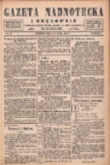 Gazeta Nadnotecka i Orędownik: pismo poświęcone sprawie polskiej na ziemi nadnoteckiej 1927.02.04 R.7 Nr27
