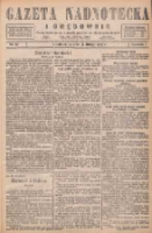 Gazeta Nadnotecka i Orędownik: pismo poświęcone sprawie polskiej na ziemi nadnoteckiej 1927.02.15 R.7 Nr36