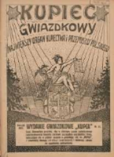 Kupiec Tygodnik: najstarszy i największy tygodnik kupiecko- przemysłowy w Polsce 1924.12.18 Nr51 Wydanie gwiazdkowe "Kupca"