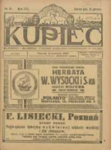 Kupiec Tygodnik: najstarszy i największy tygodnik kupiecko- przemysłowy w Polsce 1925.04.15 R.19 Nr15