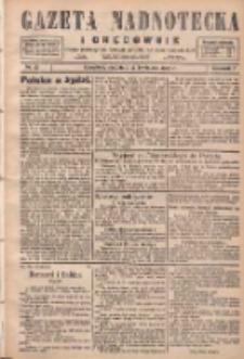 Gazeta Nadnotecka i Orędownik: pismo poświęcone sprawie polskiej na ziemi nadnoteckiej 1927.04.10 R.7 Nr83