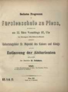 Programm der F&uuml;rstenschule zu Pless : mit welchem zu der ... im hiesigen Rathhaus-Saale stattfindenden Geburtstagsfeier Sr. Majest&auml;t des Kaisers und K&ouml;nigs und zu der Entlassung der Abiturienten ergebenst einladet ...
