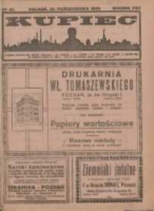 Kupiec Tygodnik: najstarszy i największy tygodnik kupiecko- przemysłowy w Polsce; centralny organ organizacyj kupieckich zachodniej Polski 1923.10.20 R.17 Nr41