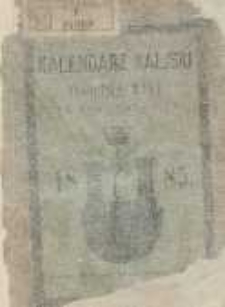 Kalendarz Kaliski Informacyjny na Rok Zwyczajny 1885