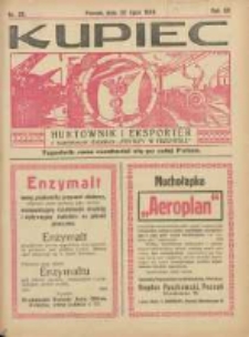 Kupiec Tygodnik: najstarszy tygodnik kupiecko- przemysłowy w Polsce 1926.07.22 R.20 Nr28