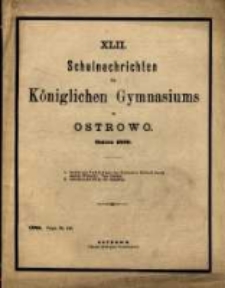 Schulnachrichten des Königlichen Gymnasiums zu Ostrowo 1888