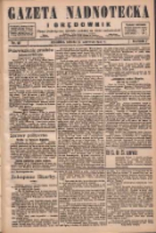 Gazeta Nadnotecka i Orędownik: pismo poświęcone sprawie polskiej na ziemi nadnoteckiej 1927.06.18 R.7 Nr137