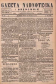 Gazeta Nadnotecka i Orędownik: pismo poświęcone sprawie polskiej na ziemi nadnoteckiej 1927.08.02 R.7 Nr174