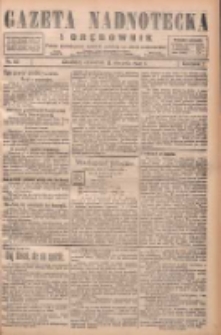Gazeta Nadnotecka i Orędownik: pismo poświęcone sprawie polskiej na ziemi nadnoteckiej 1927.08.18 R.7 Nr187