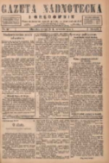 Gazeta Nadnotecka i Orędownik: pismo poświęcone sprawie polskiej na ziemi nadnoteckiej 1927.09.22 R.7 Nr217