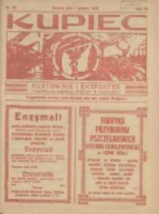 Kupiec Tygodnik: najstarszy tygodnik kupiecko- przemysłowy w Polsce 1926.12.01 R.20 Nr47; urzędowy organ publikacyjny Targów Wschodnich na Polskę Zachodnią