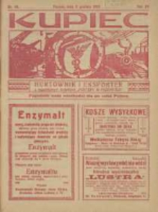 Kupiec Tygodnik: najstarszy tygodnik kupiecko- przemysłowy w Polsce 1926.12.06 R.20 Nr48; urzędowy organ publikacyjny Targów Wschodnich na Polskę Zachodnią