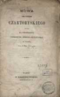 Mowa xięcia Władysława Czartoryskiego miana na posiedzeniu Towarzystwa Literacko-Historycznego w Paryżu, dnia 3° Maja 1865 roku