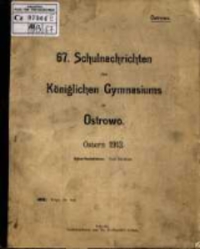 Schulnachrichten des Königlichen Gymnasiums zu Ostrowo 1913