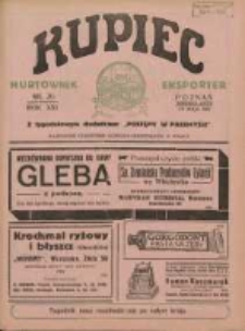 Kupiec Tygodnik: najstarszy tygodnik kupiecko- przemysłowy w Polsce 1927.05.21 R.21 Nr20; urzędowy organ publikacyjny Targ&oacute;w Wschodnich we Lwowie