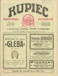 Kupiec Tygodnik: najstarszy tygodnik kupiecko- przemysłowy w Polsce 1927.05.Kupiec Tygodnik: najstarszy tygodnik kupiecko- przemysłowy w Polsce 1927.06.28 R.21 Nr25; urzędowy organ publikacyjny Targ&oacute;w Wschodnich we Lwowie